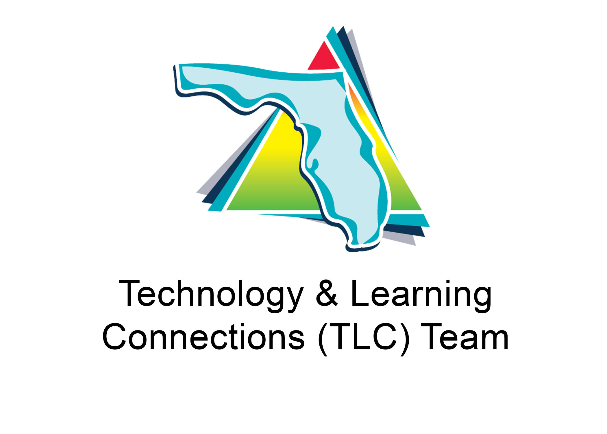 Technology & Learning Connections (TLC) Team